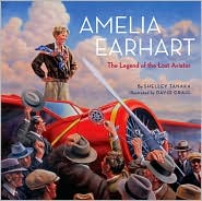 Amelia Earhart the Legend of the lost aviator