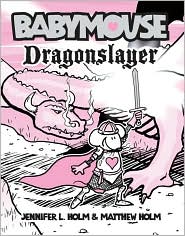 Babymouse Dragon Slayer
