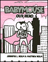 Babymouse our hero