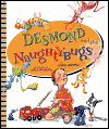 Desmond and the naughtybugs