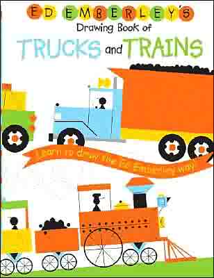 Ed Emberley Trucks and Trains