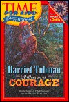 Harriet Tubman A Woman of Courage