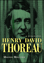 Henry David Thoreau A Biography