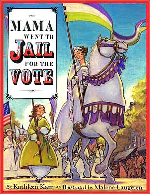 Mama went to jail for the vote