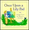 Once Upon a Lily Pad
