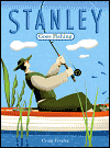 Stanley goes fishing