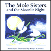 The Mole Sisters and the Moonlit night