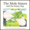 The Mole sisters and the Rainy Day