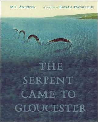 The Sea Serpent Came to Gloucester