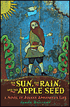 The sun, the rain, and the apple seed