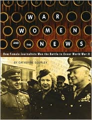 War, Women and the news