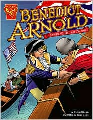 Benedict Arnold American Hero and traitor