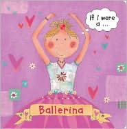 If I were a ballerina