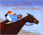 The Last black king of the Kentucky Derby
